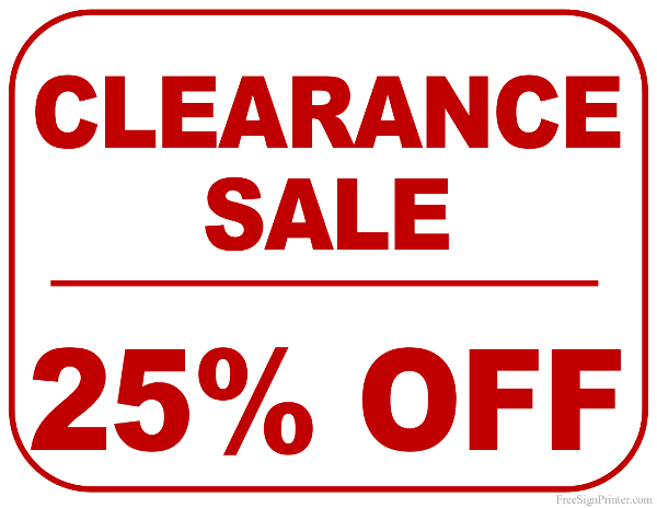 Printable 25 Percent Off Clearance Sale Sign