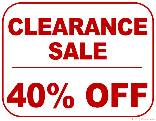 Printable 40 Percent Off Clearance Sale Sign