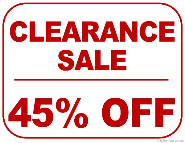 Printable 45 Percent Off Clearance Sale Sign