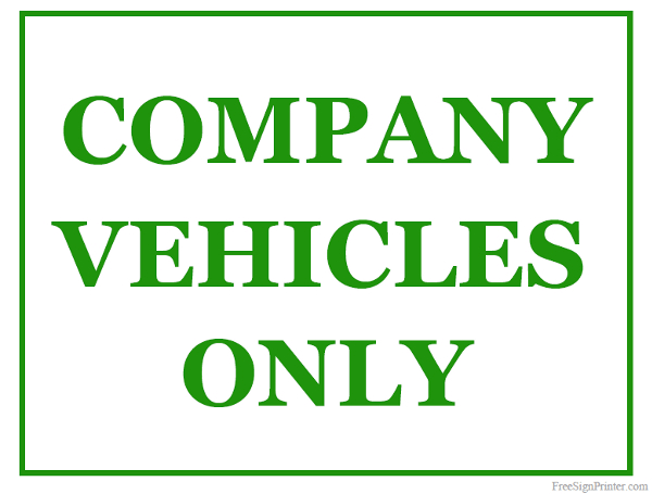Printable Company Vehicle Only Sign