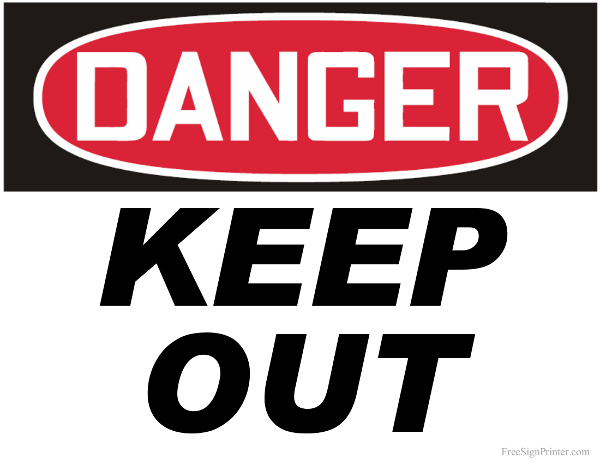 Printable Danger Keep Out Sign