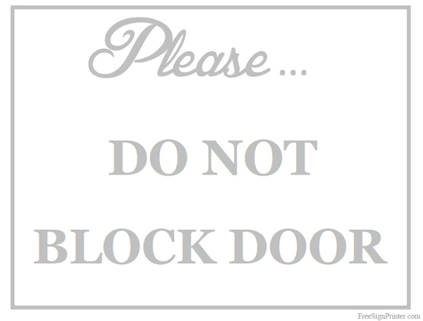Printable Do Not Block Door Sign