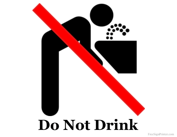 Printable Do Not Drink Sign