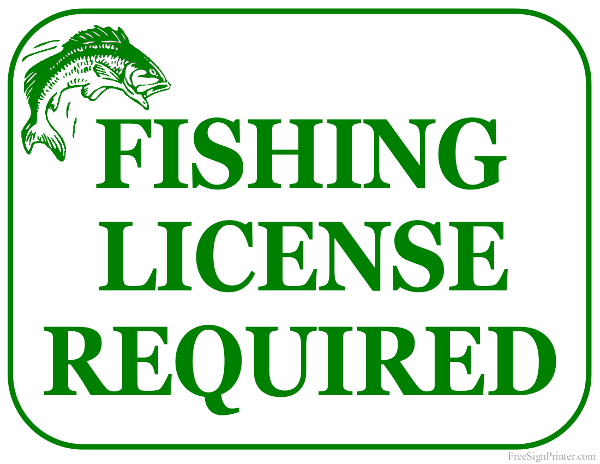 Printable Fishing License Required Sign