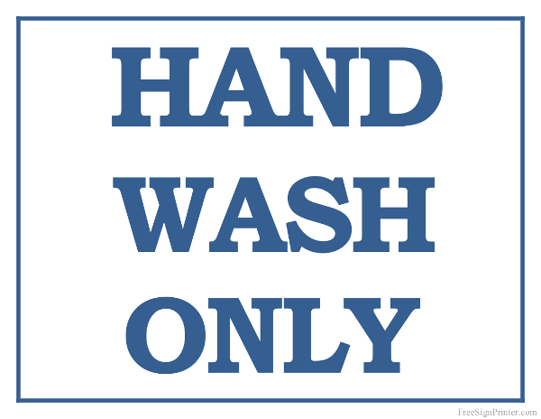 Printable Hand Wash Only Sign