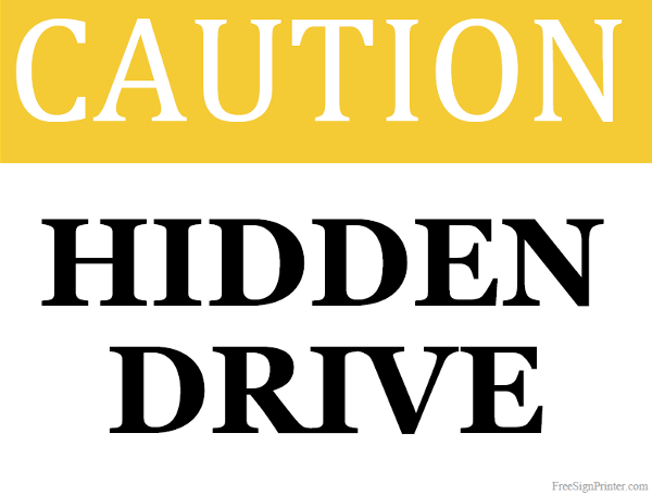 Printable Hidden Drive Sign