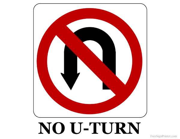 Printable No U-Turns Sign