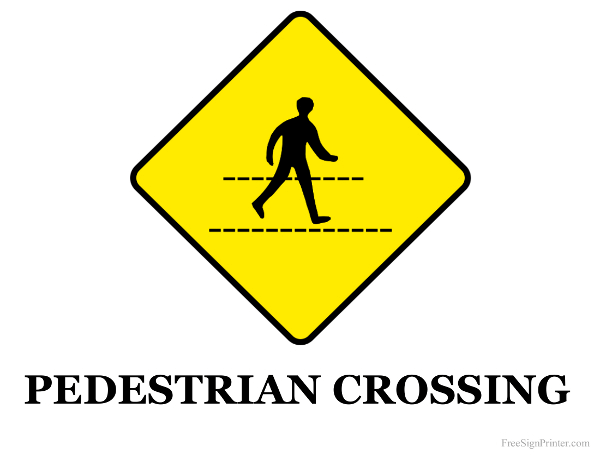 Printable Pedestrian Crossing Sign