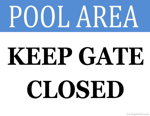 Printable Pool Area Keep Gate Closed Sign
