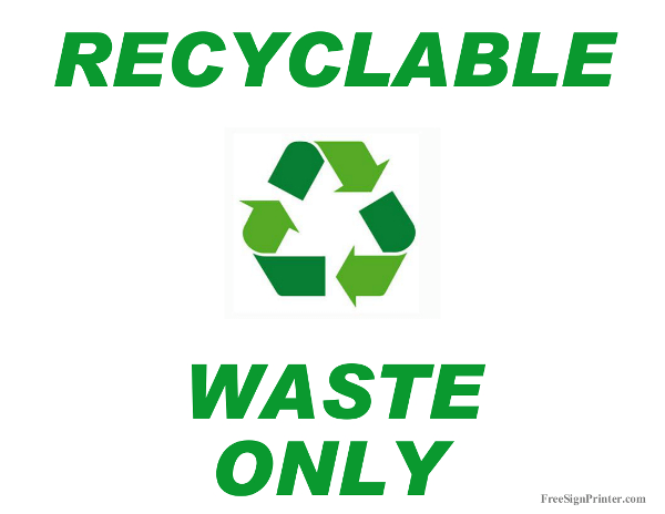 Printable Recycle Waste Only Sign