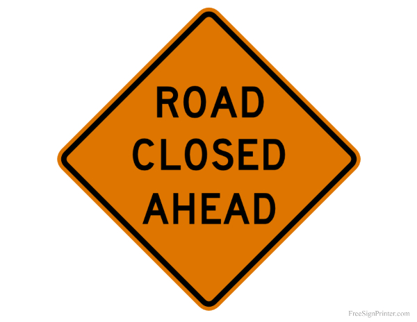 Printable Road Closed Sign