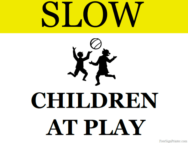 Printable Slow Children at Play Sign