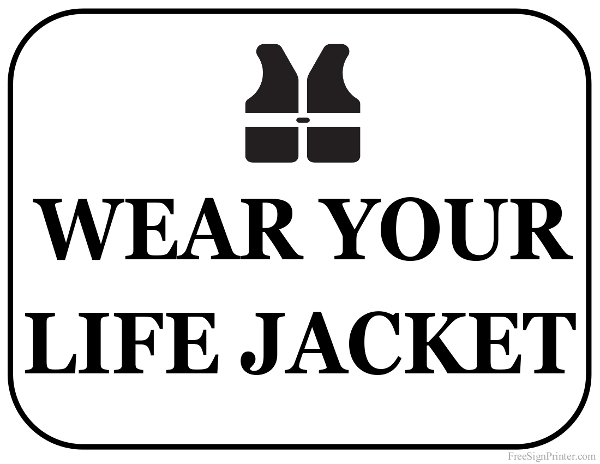Printable Wear Your Life Jacket Sign