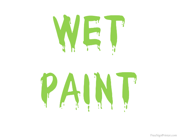 Printable Wet Paint with Green Text Sign