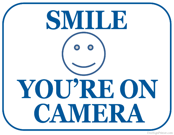 Printable Smile You're On Camera Sign