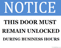 Door Must Remain Unlocked Sign