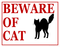 Beware of Cat sign