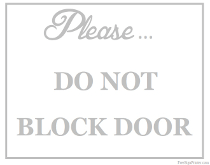 Do Not Block Door Sign