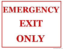 Emergency Exit Only Sign