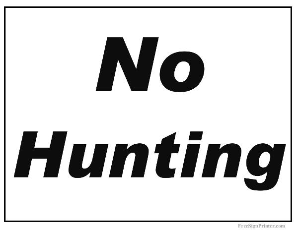 Printable no hunting sign
