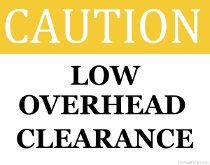 Low Overhead Clearance Sign