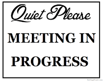 Meeting In Progress Sign