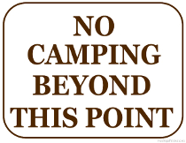 No Camping Beyond this Point Sign