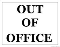 Out of Office Sign