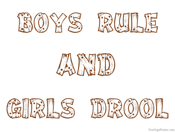 Printable Boys Rule and Girls Drool Sign