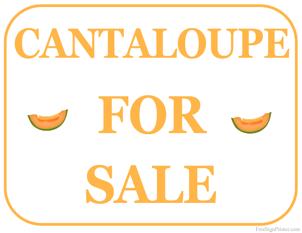 Printable Cantaloupe For Sale Sign