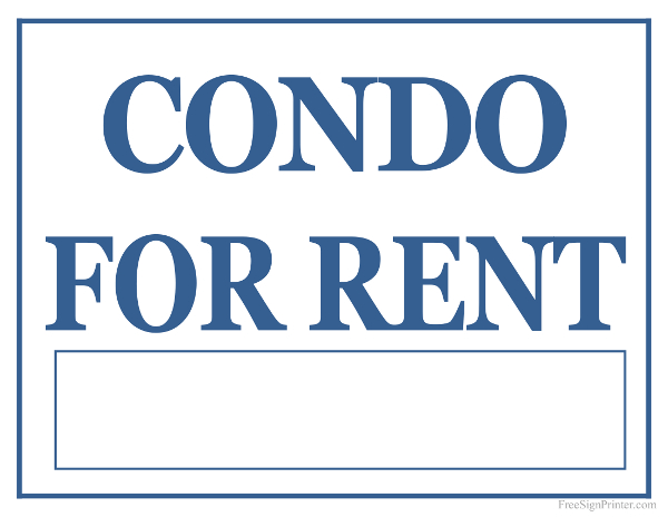 Printable Condo For Rent Sign