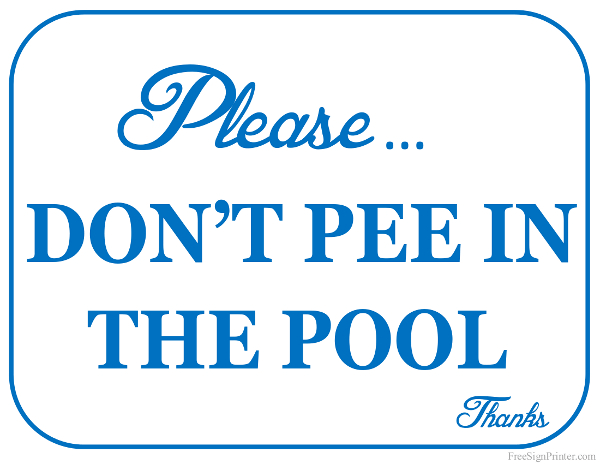 Printable Don't Pee in the Pool Sign