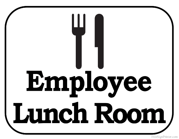 Printable Employee Lunch Room Sign