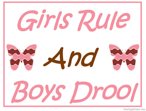 Printable Girls Rule and Boys Drool Sign