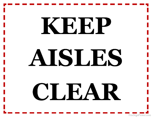 Printable Keep Aisles Clear Sign