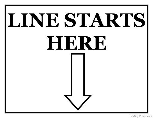 Printable Line Starts Here Sign