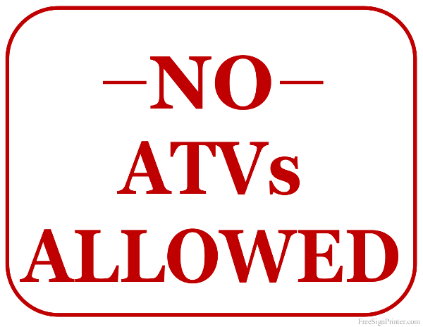 Printable No ATVs Allowed Sign