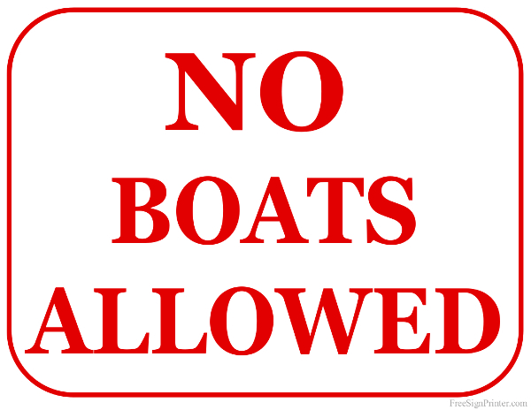 Printable No Boats Allowed Sign