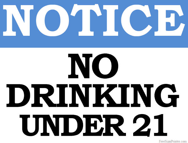 Printable No Drinking Under 21 Sign
