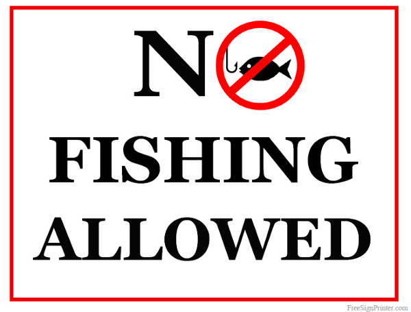 Printable No Fishing Allowed Sign