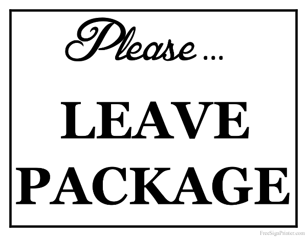 Printable Please Leave Package Sign