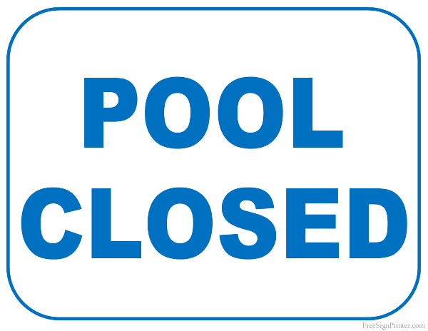 Printable Pool Closed Sign