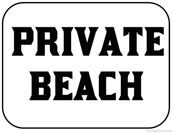 Printable Private Beach Sign