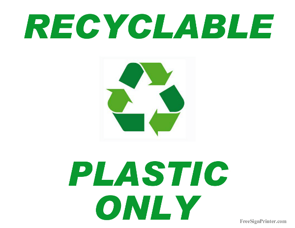 Printable Recycle Plastic Only Sign