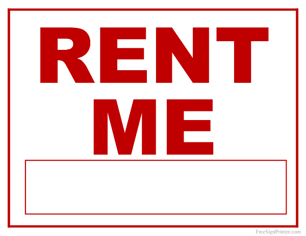 Printable Rent Me Sign