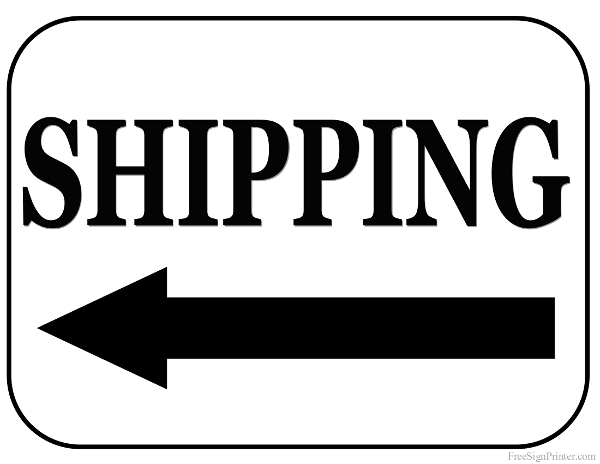 Printable Shipping With Left Arrow Sign