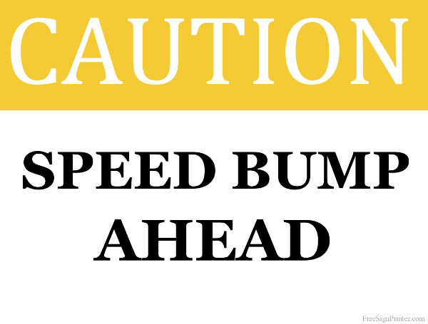 Printable Speed Bump Ahead Sign
