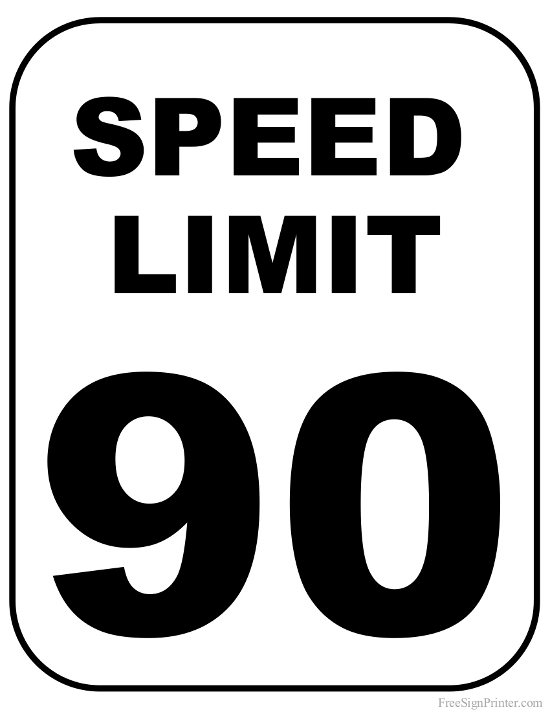Printable 90 MPH Speed Limit Sign