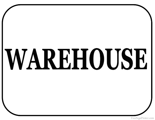 Printable Warehouse Sign