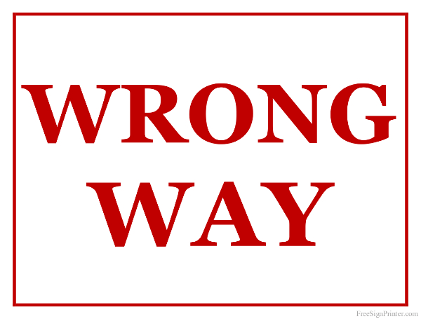 Printable Wrong Way Sign